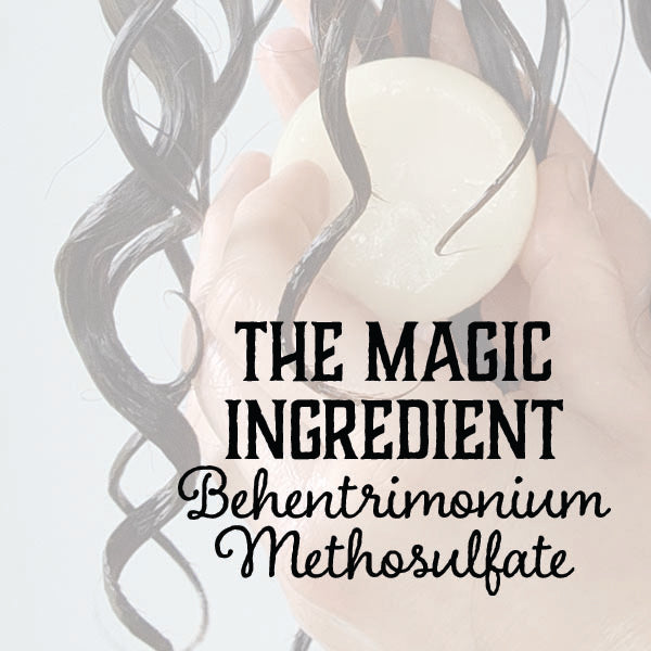 The Magic Ingredient: Behentrimonium Methosulfate