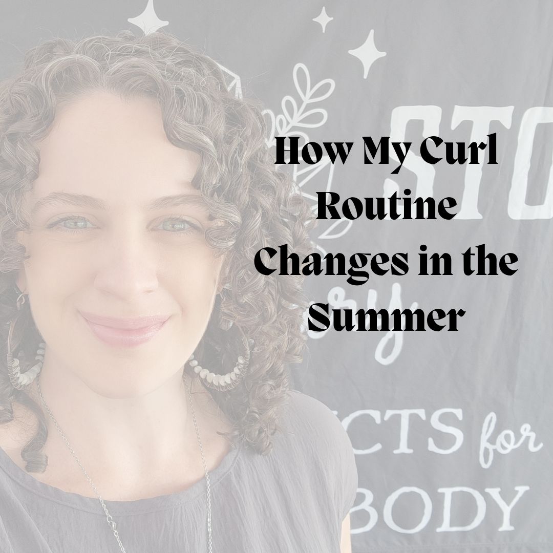How My Curly Hair Routine Changes in Summer