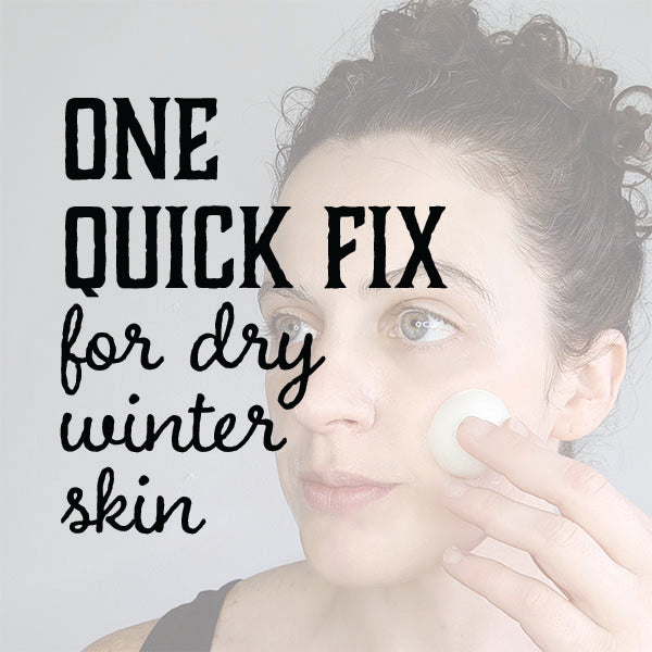 One Quick Fix for Dry Winter Skin