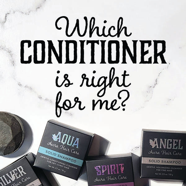 Which CONDITIONER is right for me?